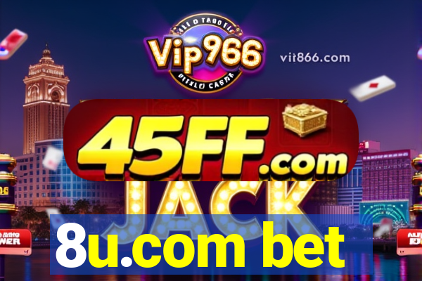 8u.com bet